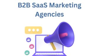 B2B SaaS Marketing Agencies