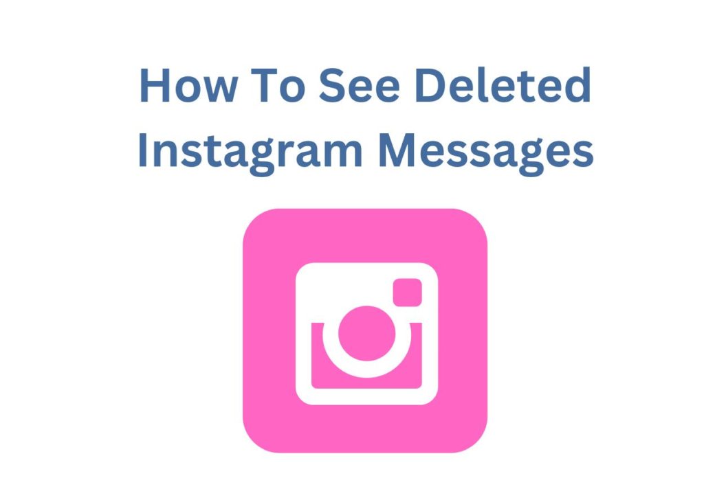Deleted Instagram Messages