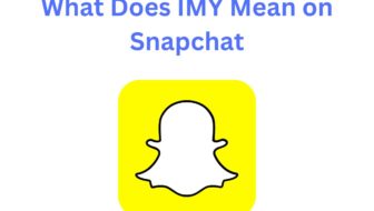 What Does IMY Mean on Snapchat