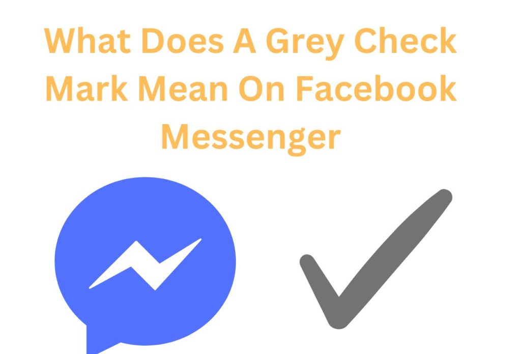 The Grey Check Mark Decoded