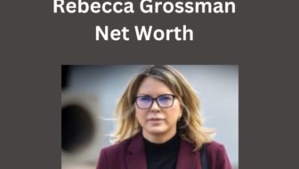 Rebecca Grossman Net Worth