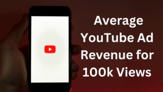 How Much Money Does YouTube Pay Per 100k Views